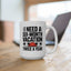 Humor Mug - I Need a Six Month Vacation