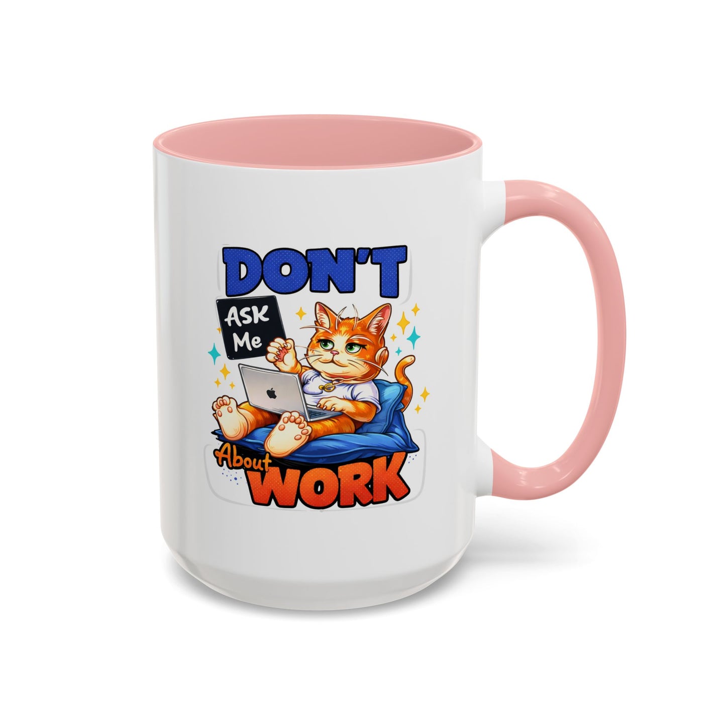 Office Mug - Don't Ask Me About Work