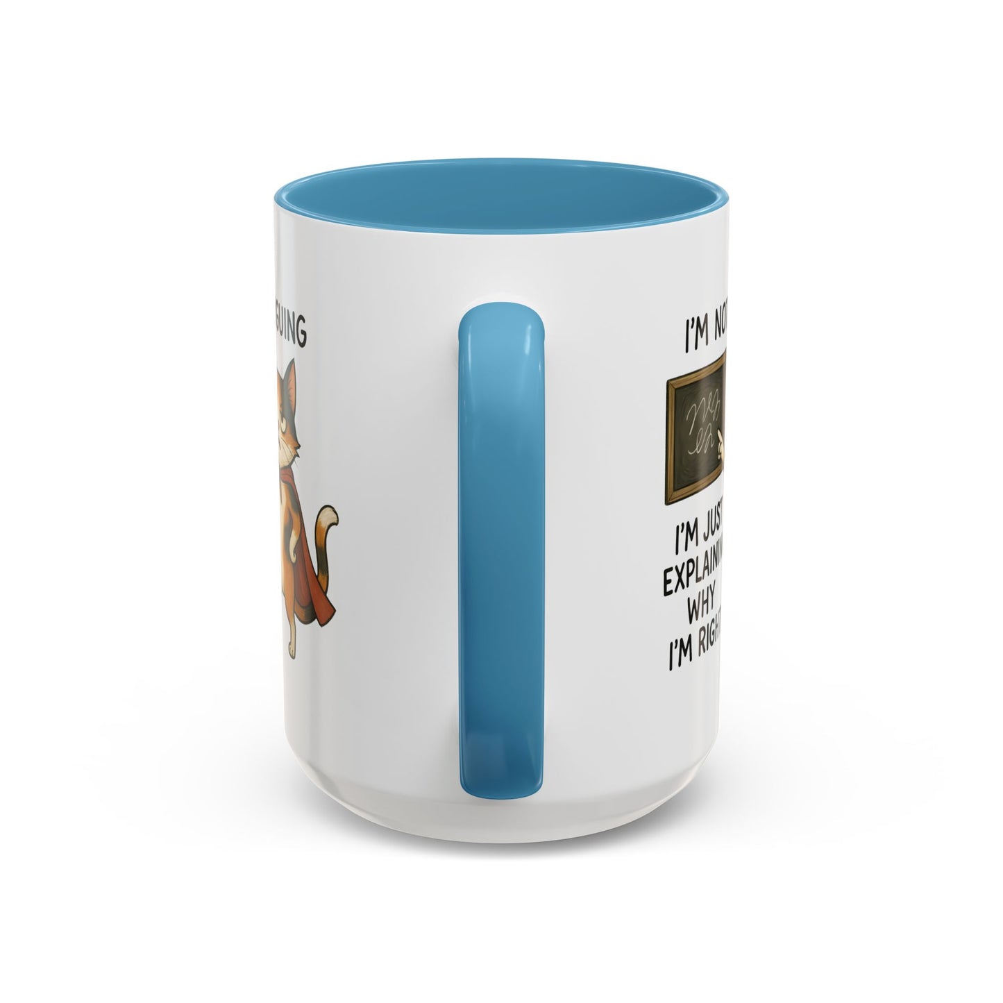 Animal Mug - I'm Not Arguing