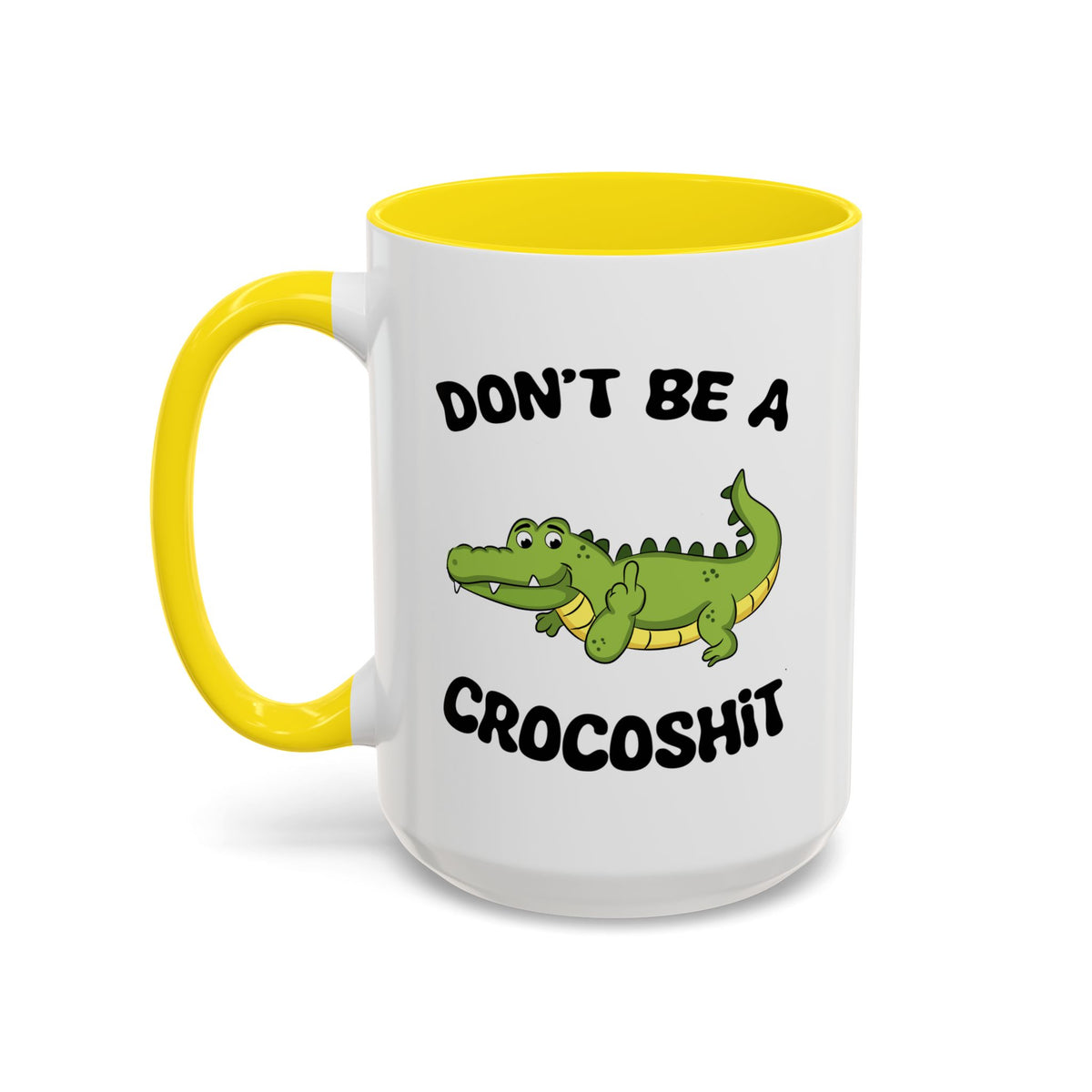 Adult Mug - Don't Be A Crocoshit