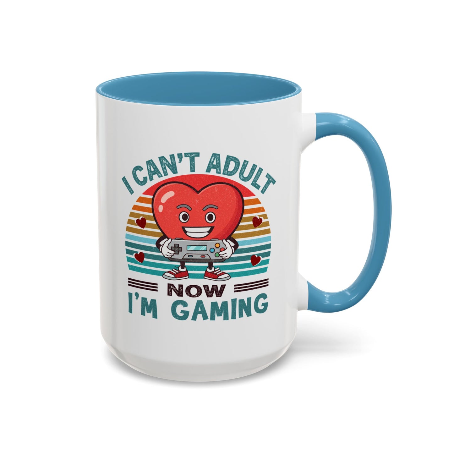 Adult Mug - I Can't Adult Now I'm Gaming
