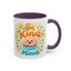 Wellness Mug - Be Kind To Your Mind
