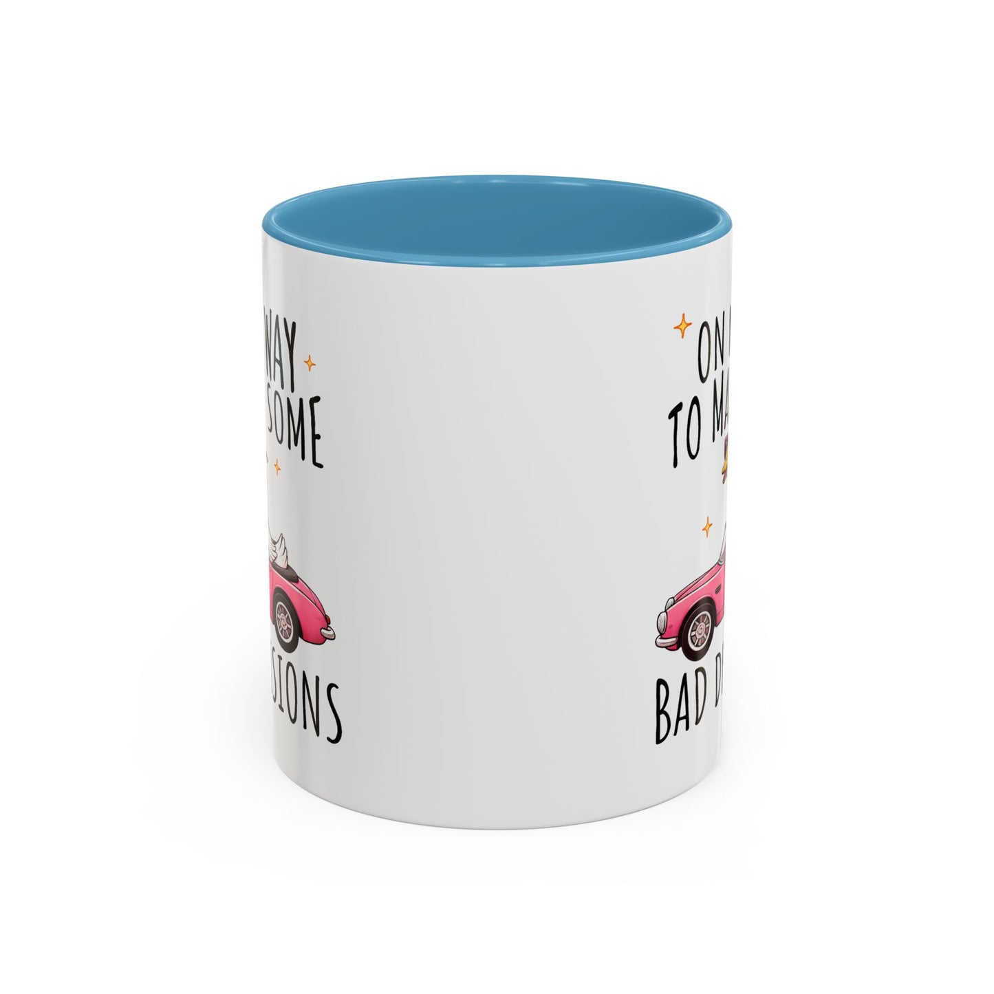 Humor Mug - On My Way to Make