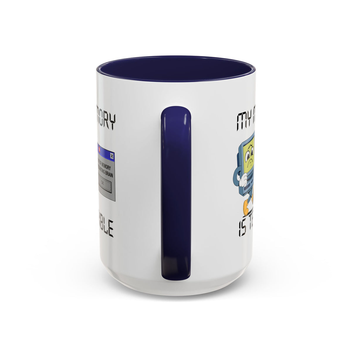 Humor Mug - My Memory is Terrible