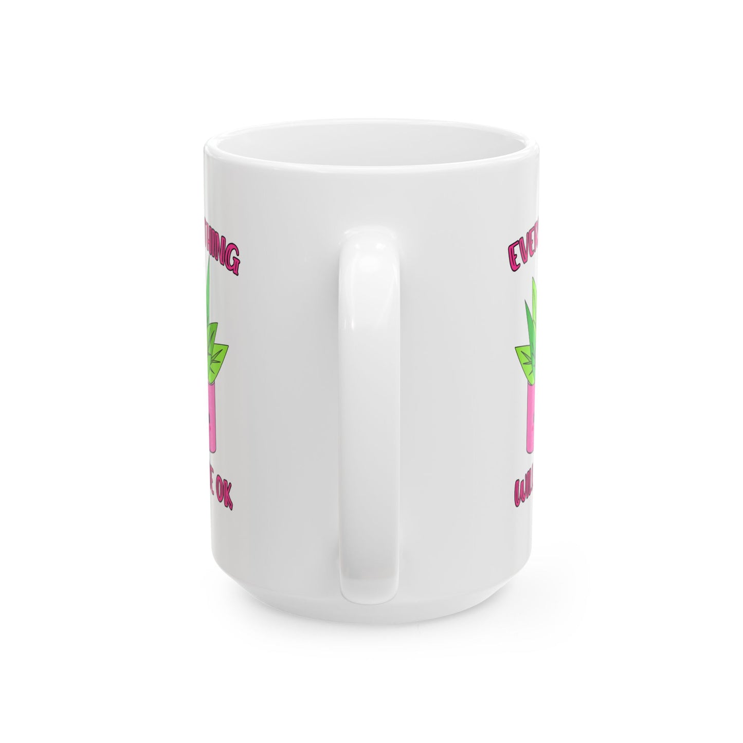 Wellness Mug - Everything Will Be Ok 2