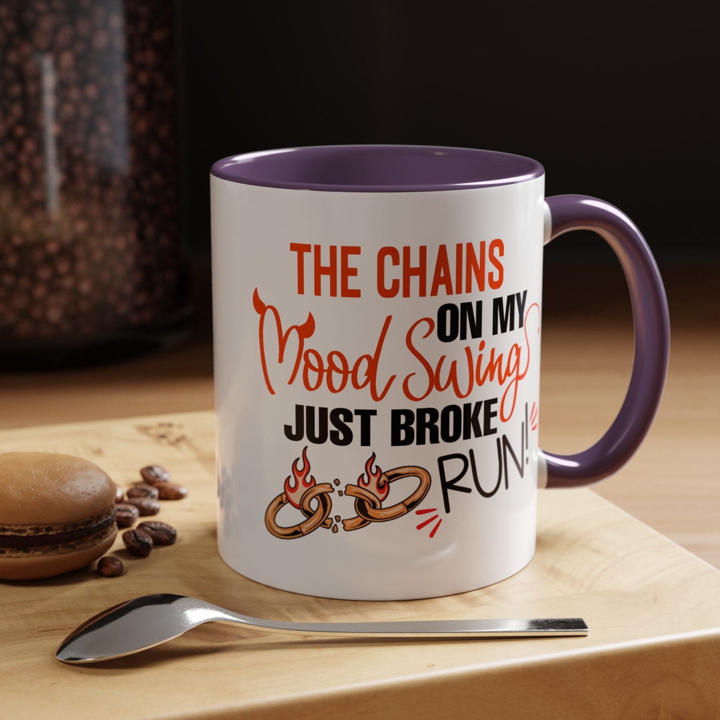Humor Mug - The Chains On My Mood Swing