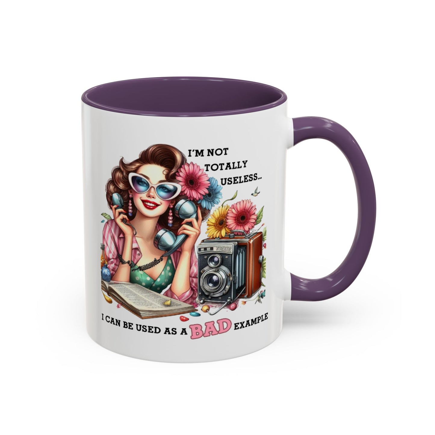 Humor Mug - I'm Not totally Useless