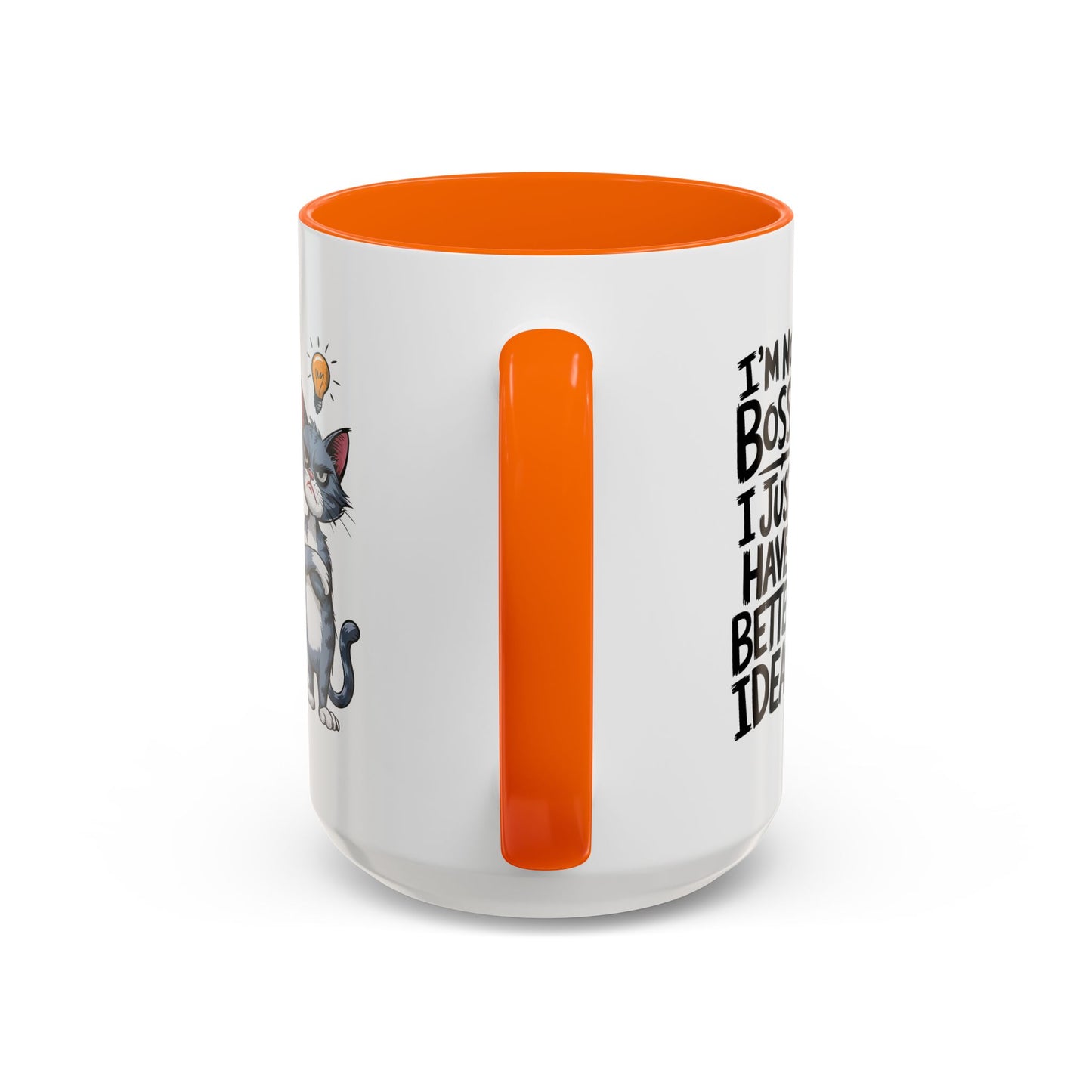 Humor Mug - I'm Not Bossy