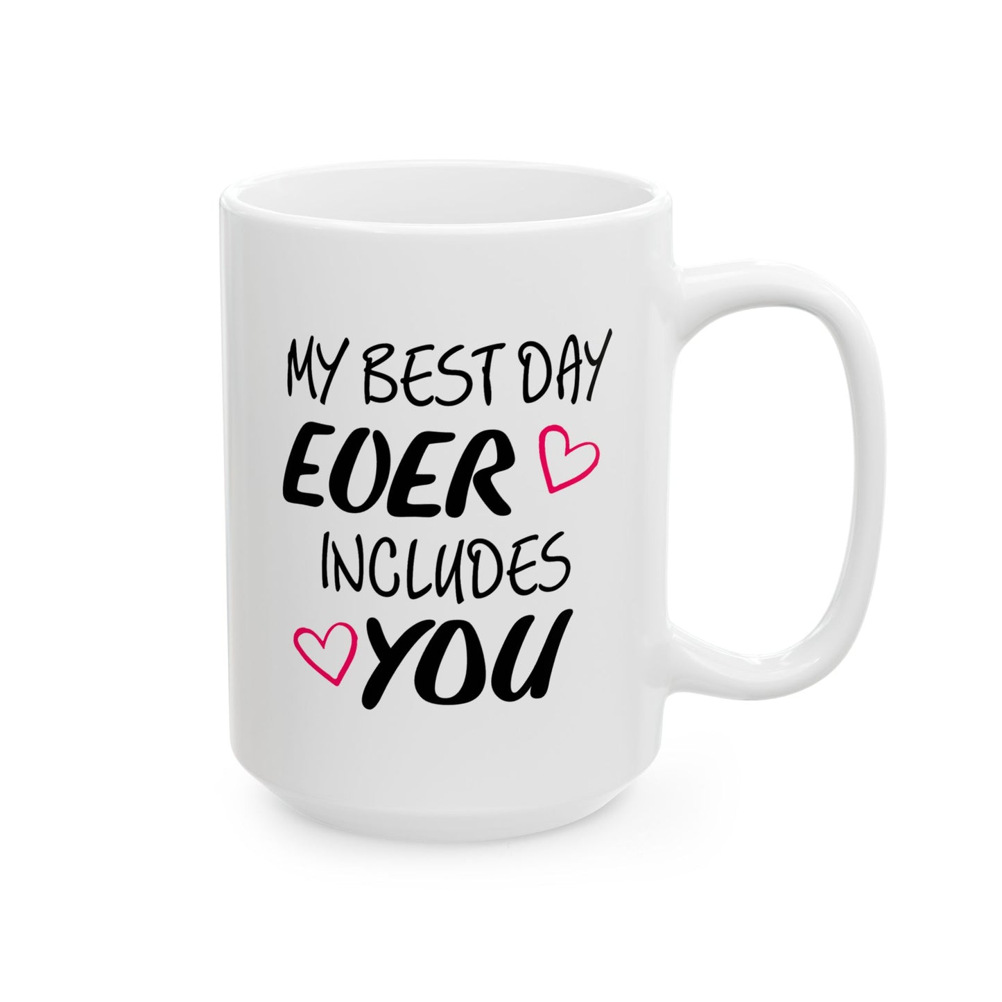 Anniversary Mug - My Best Day Ever