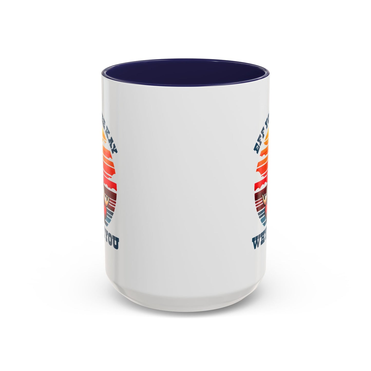 Adult Mug - Eff You See Kay Why Oh You Chicken