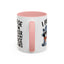 Humor Mug - I Promise I'm Nicer Than My Face Looks