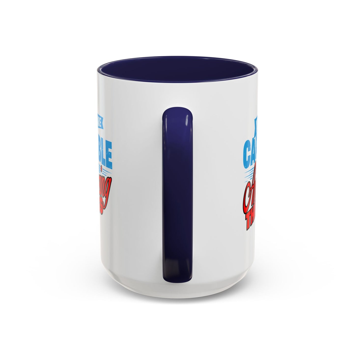 Motivation Mug - You Are Capable of Amazing Things