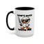 Adult Mug - Don't Duck With Me
