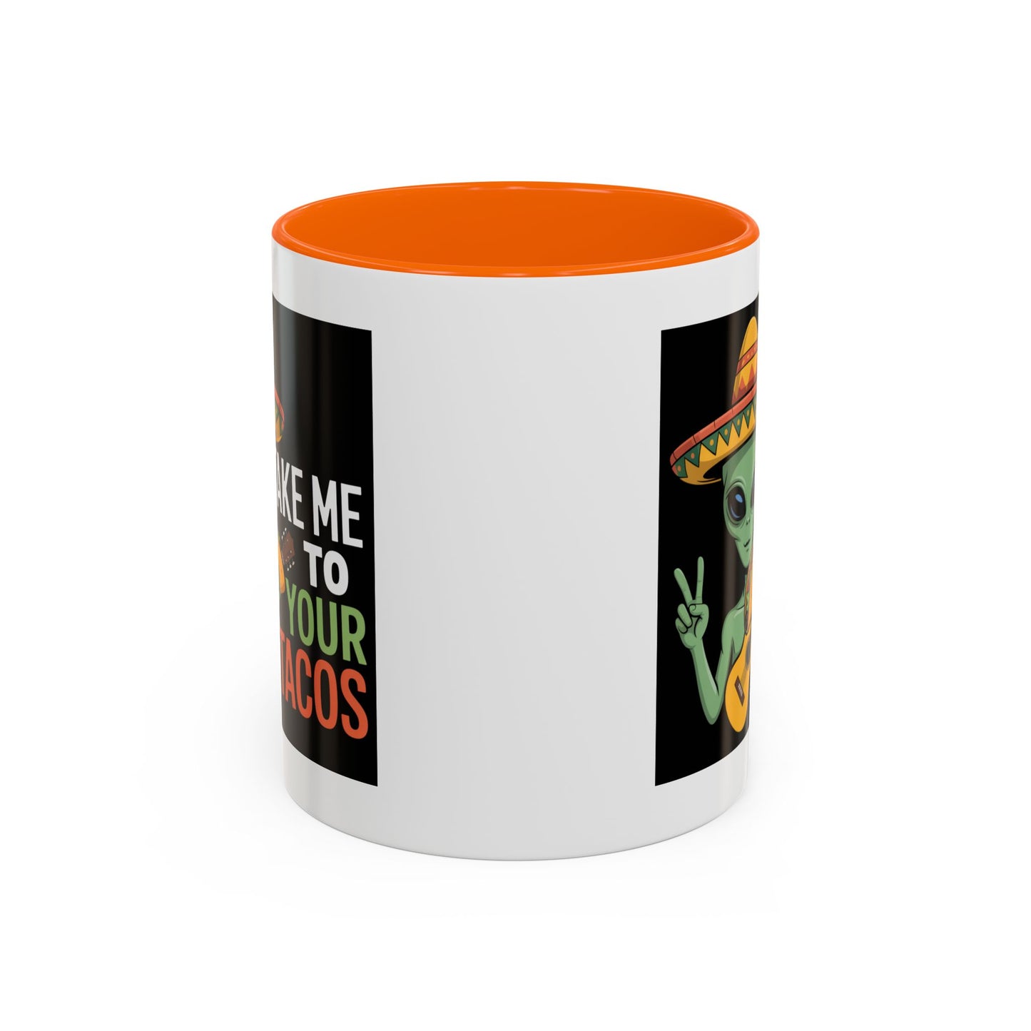 Alien Mug - Take Me To Your Tacos