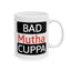 Humor Mug - Bad Mutha Cuppa