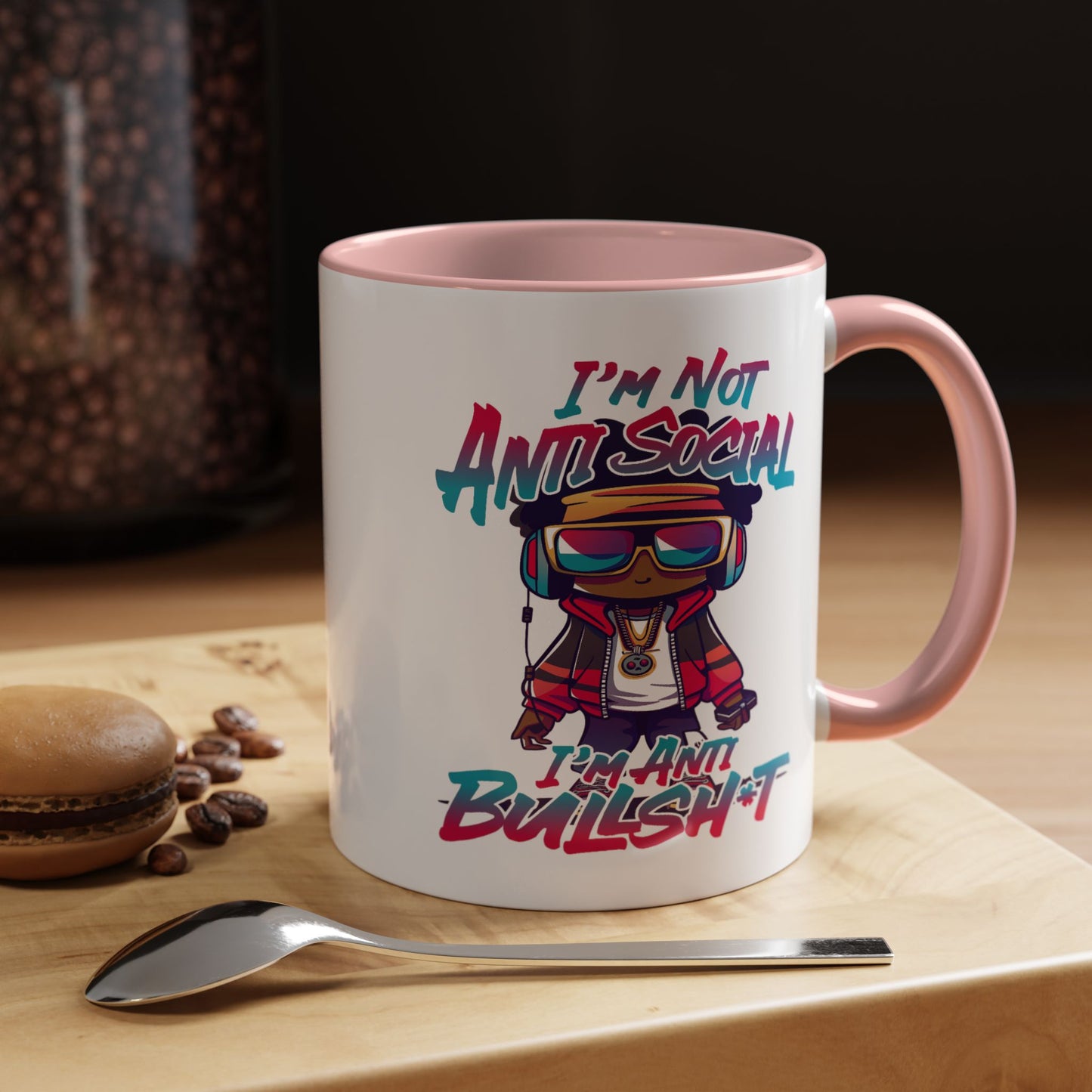 Humor Mug - I'm Not Anti-social