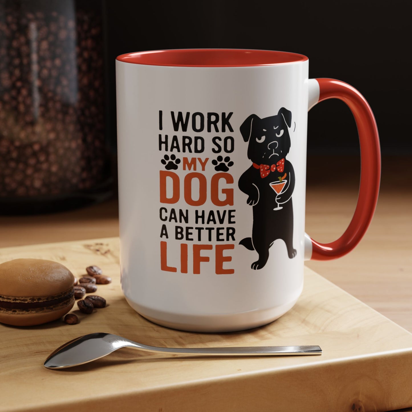 Animal Mug - I Work Hard So My Dog