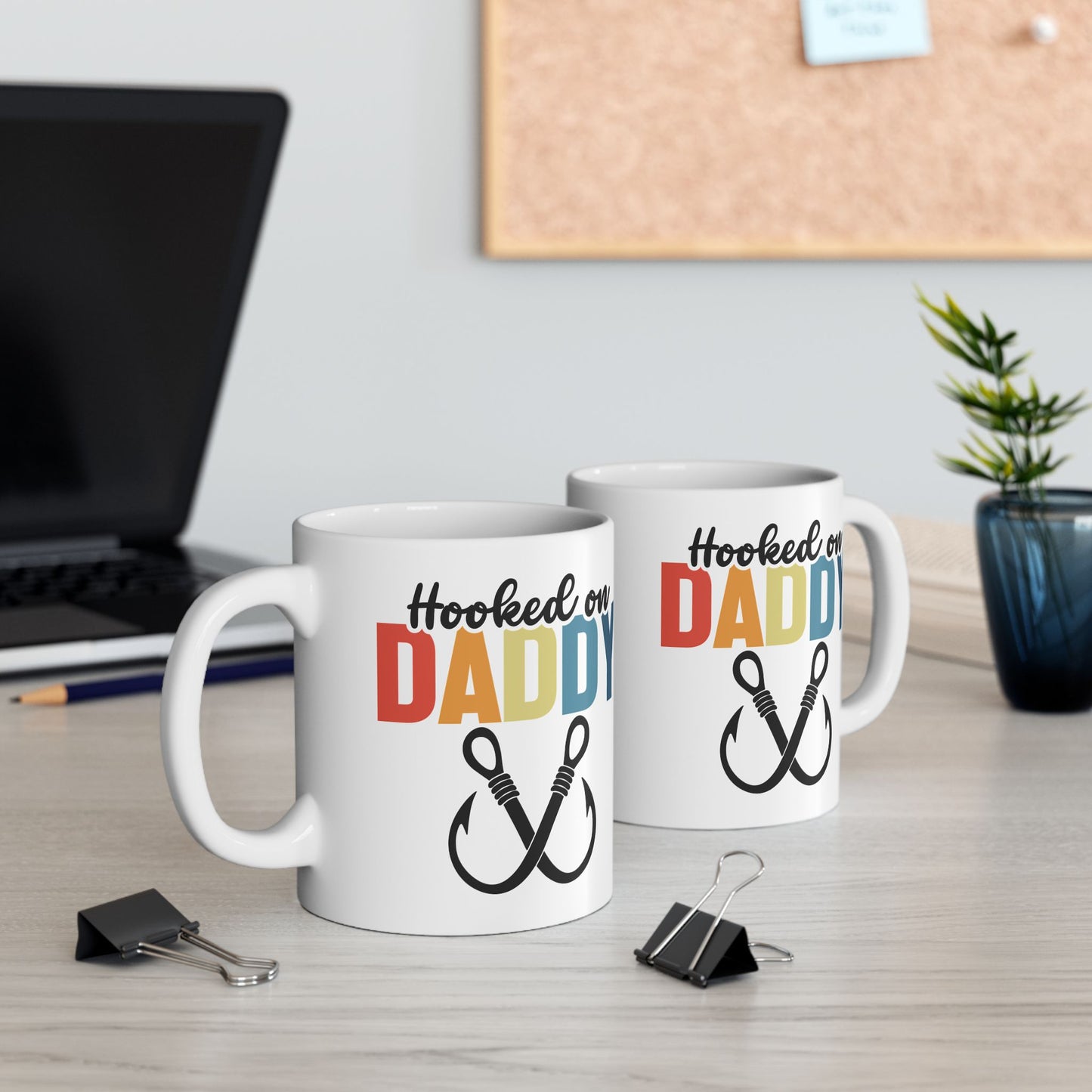 Father's Day Mug - Hooked On Daddy