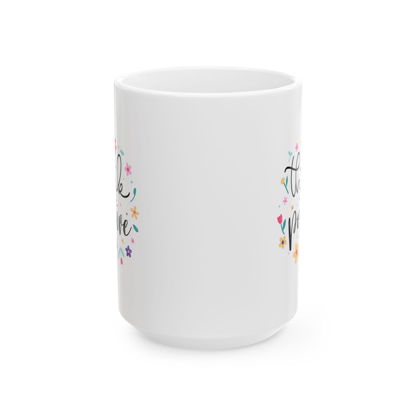 Wellness Mug - Think Positive Flowers