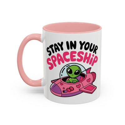 Alien Mug - Stay In Your Spaceship