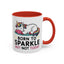 Humor Mug - Born to Sparkle