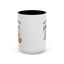 Humor Mug - Don't Yell At Your Kids