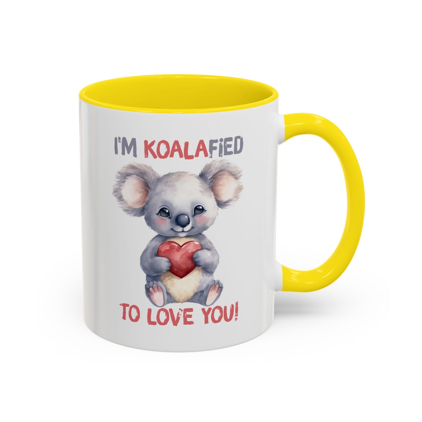 Valentine's Day Mug - I'm Koalafied To Love You