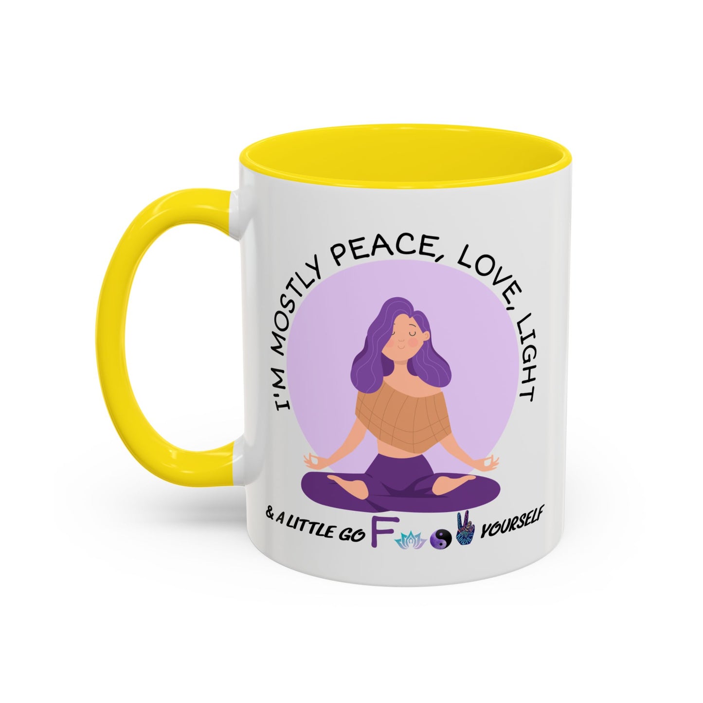 Adult Mug - I'm Mostly Peace, Love, Light