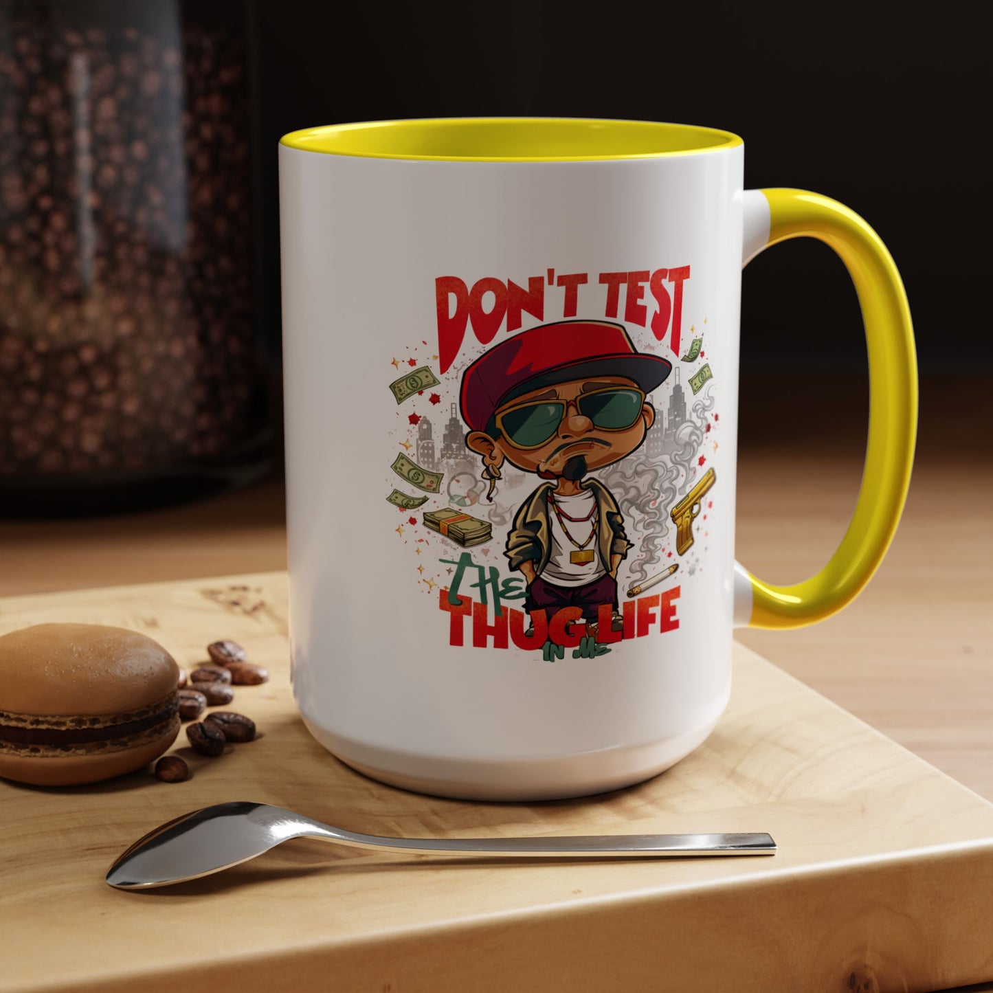 Humor Mug - Don't Test The Thug