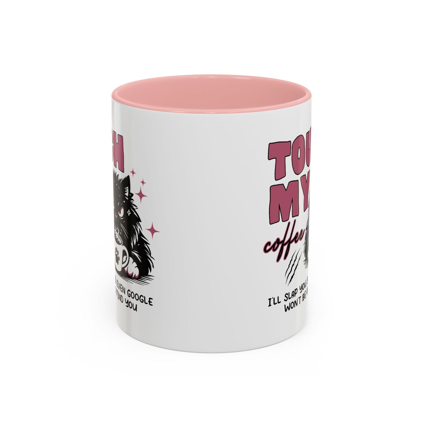 Humor Mug - Touch My Coffee