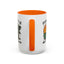 Humor Mug - It Is What It Is