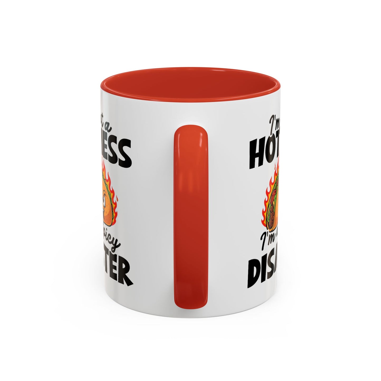 Office Mug - I'm Not A Hot Mess
