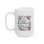 Mother's Day Mug - The Best Memories