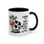 Humor Mug - I Speak My Mind