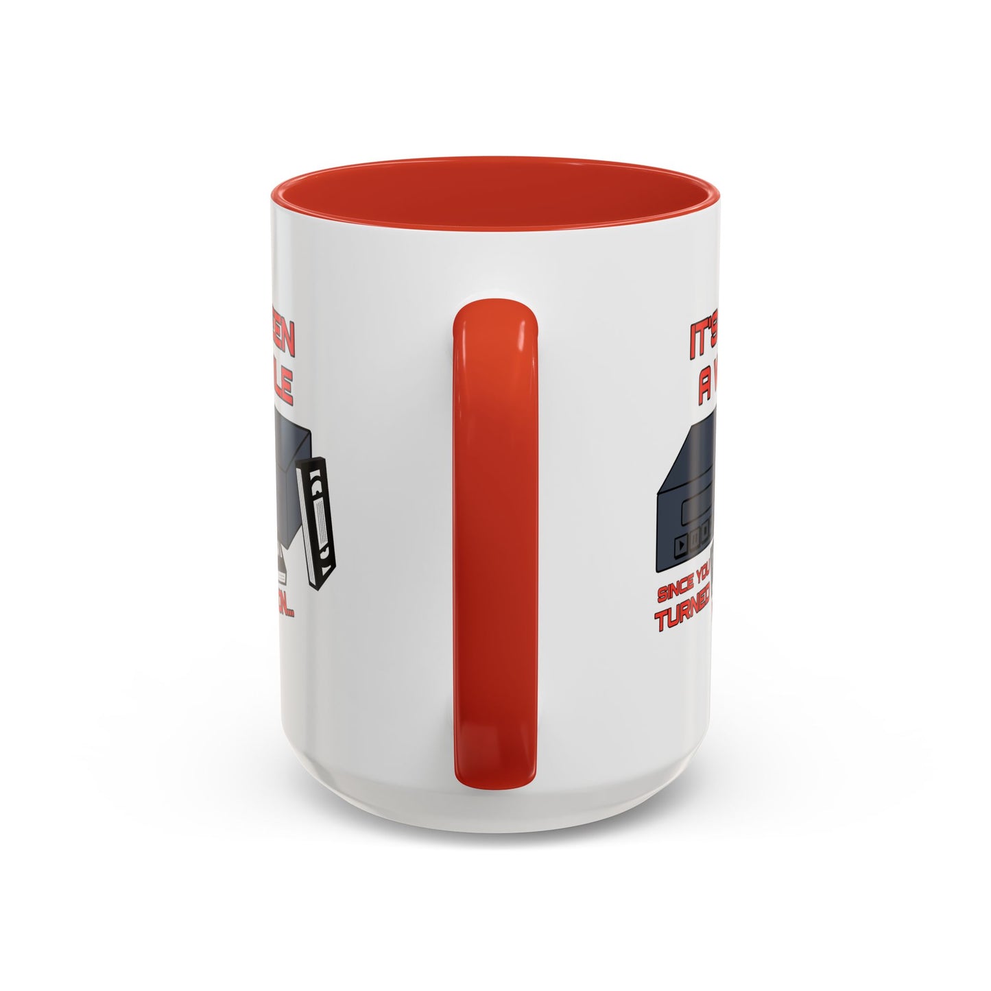 Adult Mug - It's Been a While