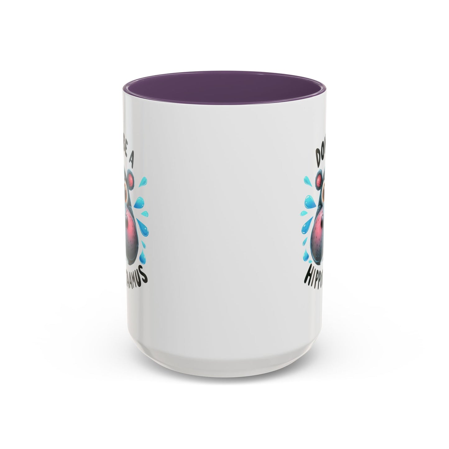 Humor Mug - Don't Be a Hippotwataamus