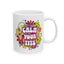 Humor Mug - Calm Your Tits