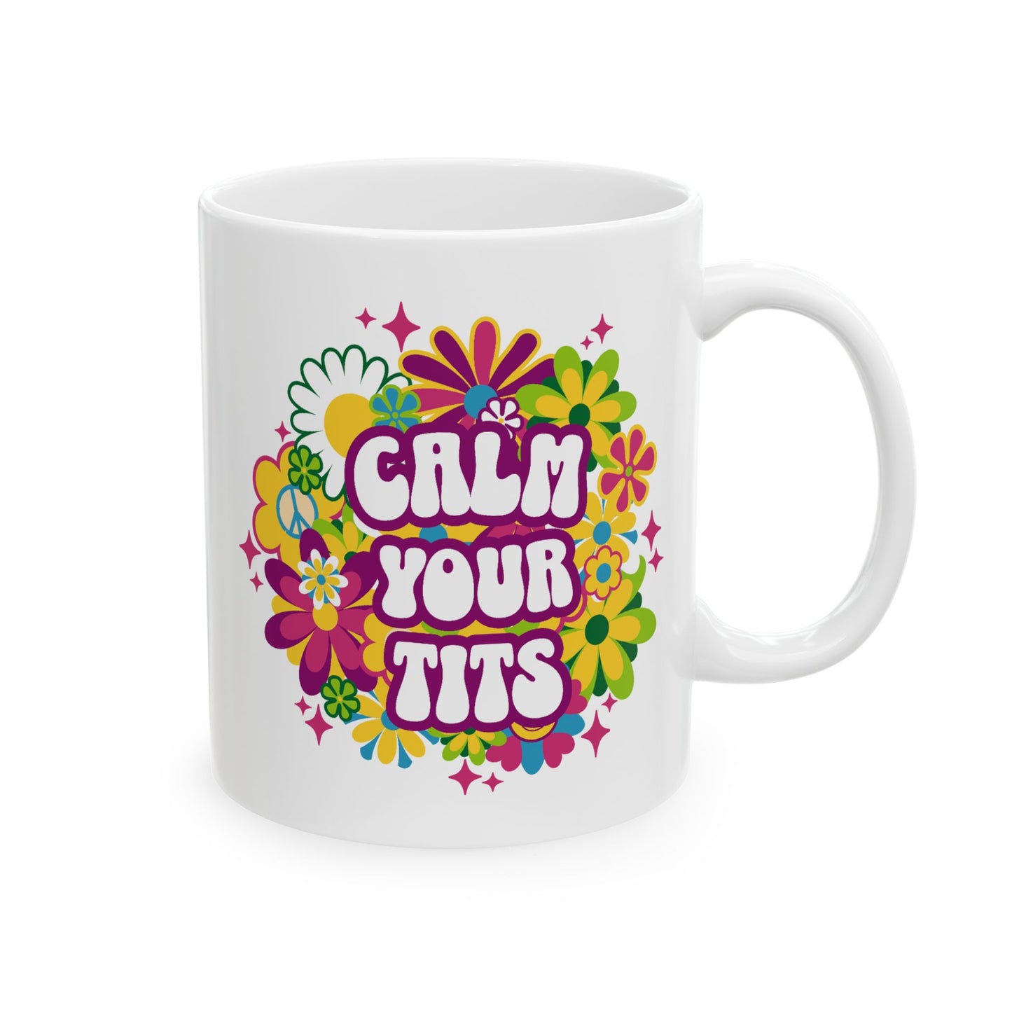 Humor Mug - Calm Your Tits