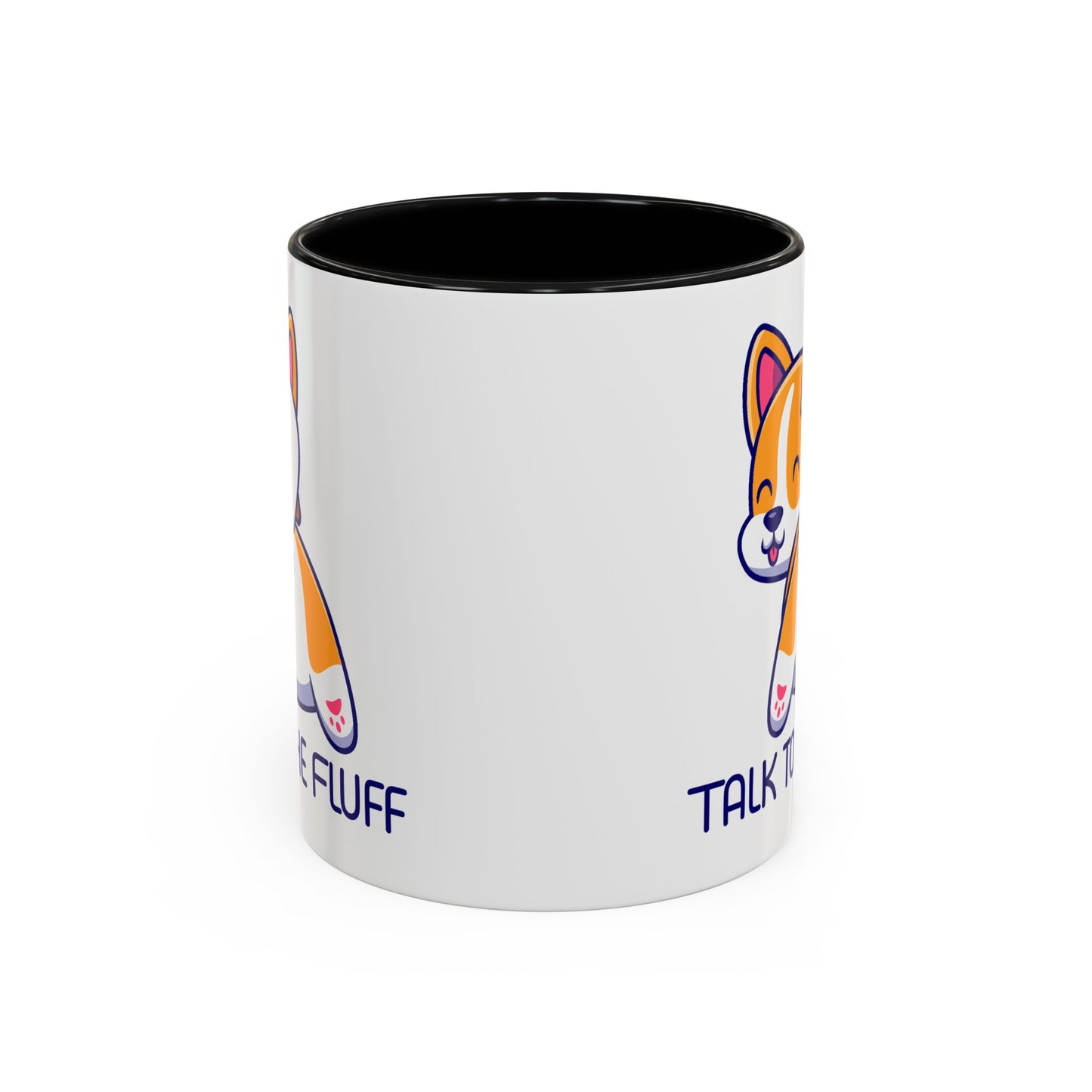 Humor Mug - Talk To The Fluff