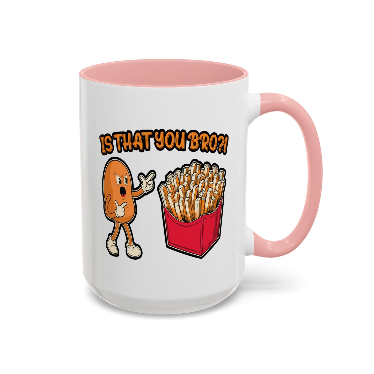 Humor Mug - Is That You Bro