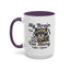 Humor Mug - My Brain Has Too Many Many Tabs Open