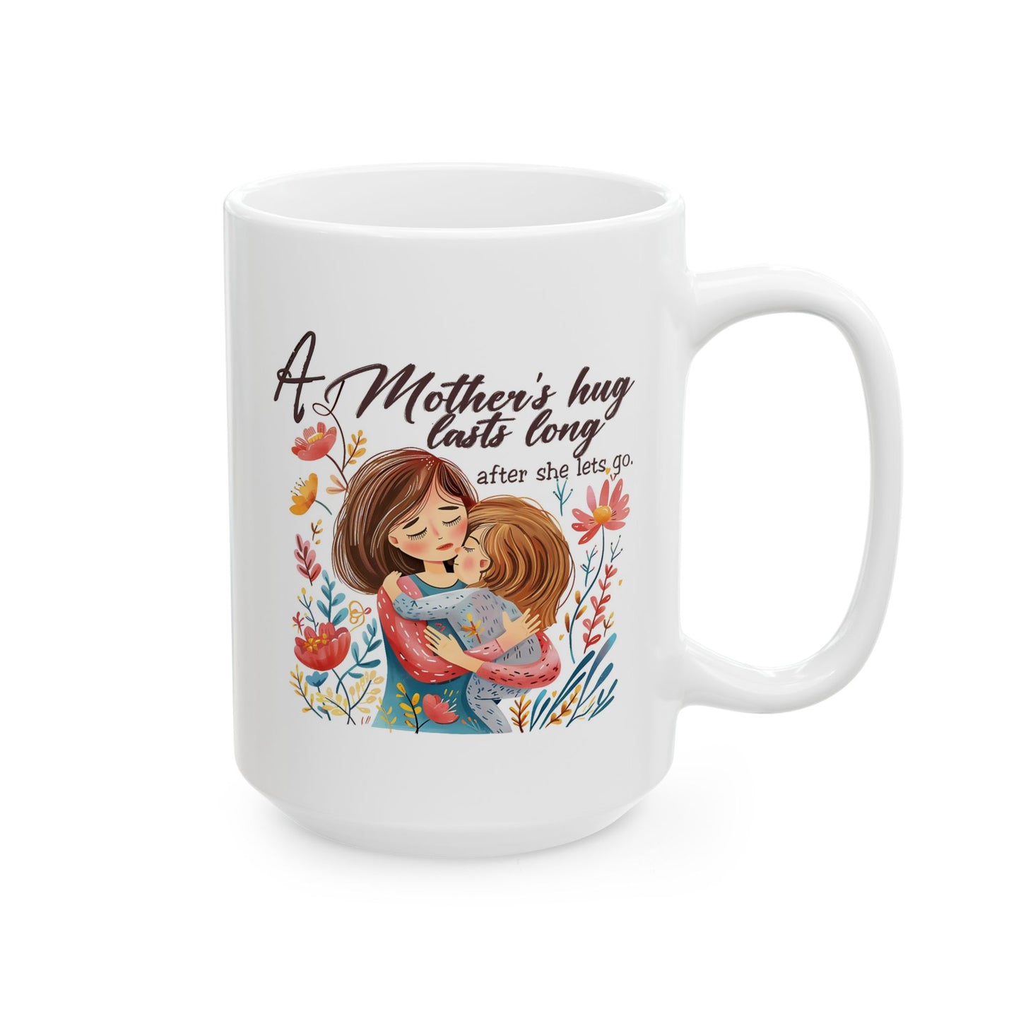 Mother's Day Mug - A Mother's Hug