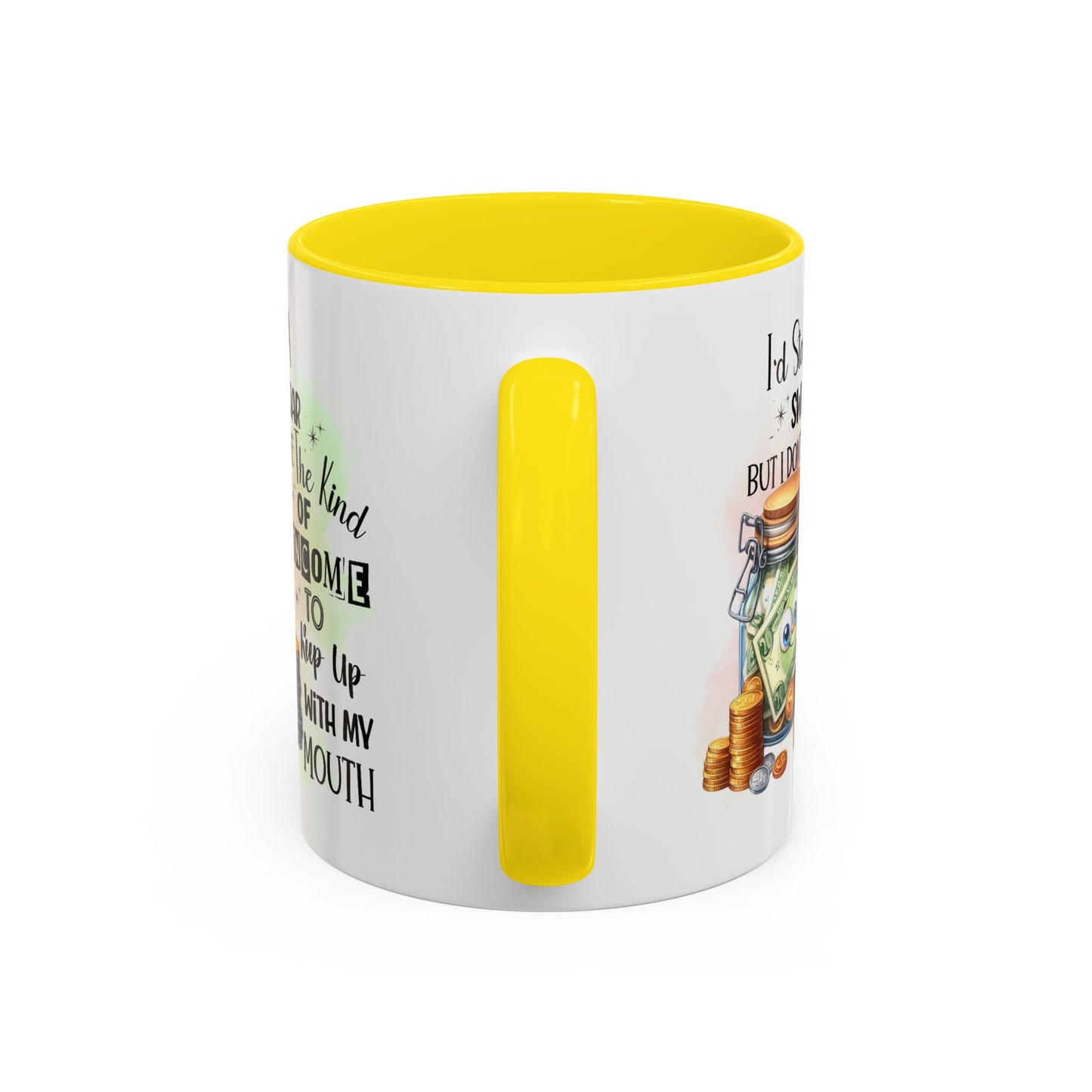 Humor Mug - I'd Start a Swear Jar