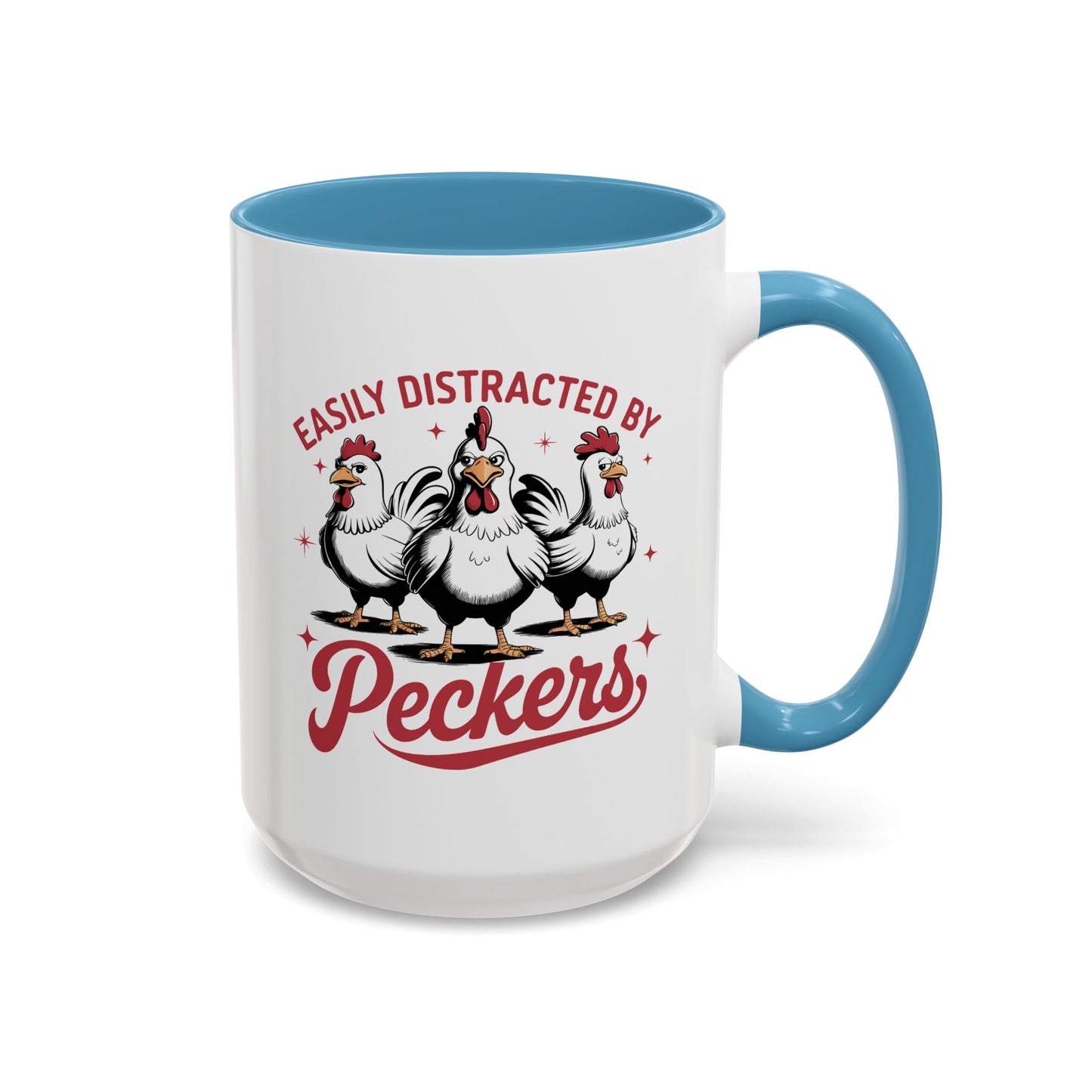 Humor Mug - Easily Distracted By Peckers