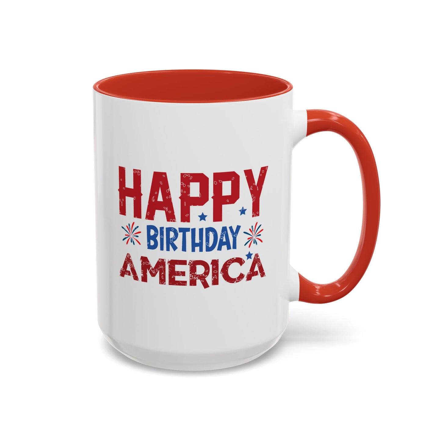 4th of July Mug - Happy Birthday America Celebrations