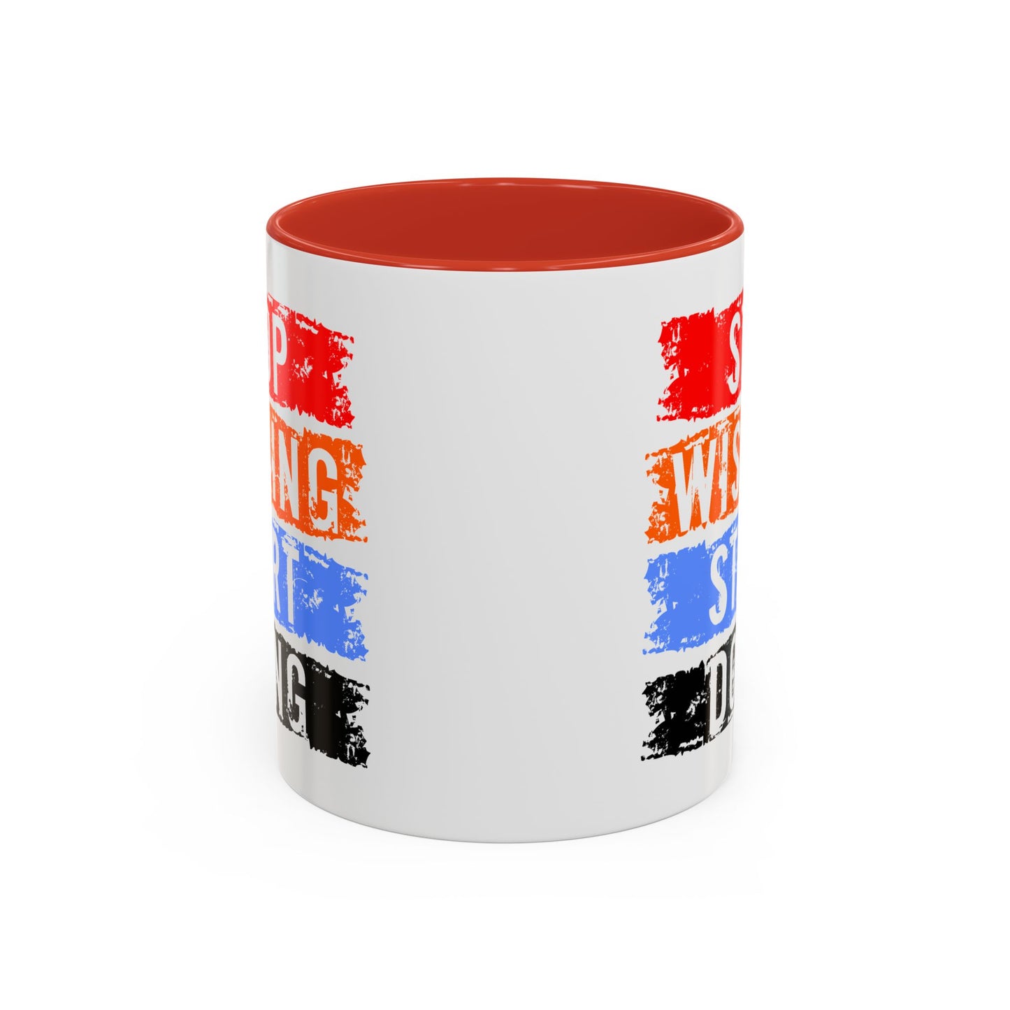 Motivation Mug - Stop Wishing Start Doing