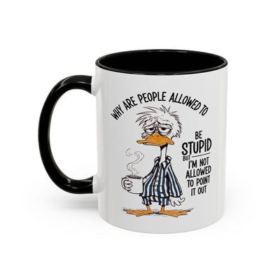 Office Mug - Why Are People