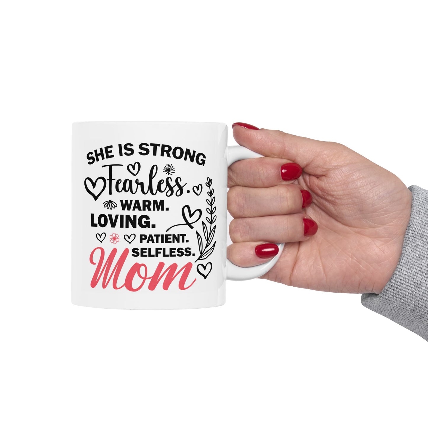 Mother's Day Mug - She Is Strong