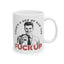 Adult Mug - Here's a Cup of Man The Fuck Up