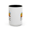 Humor Mug - Relax We're All Idiots Here